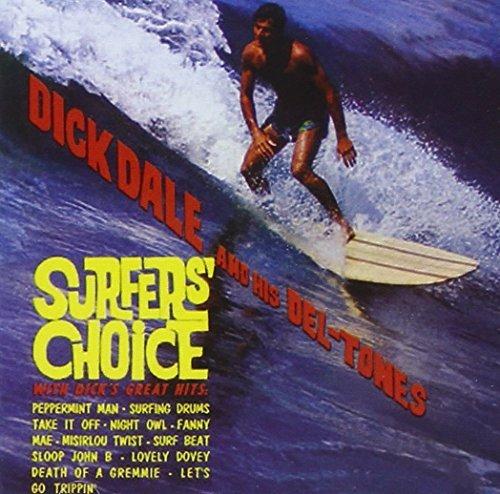 Surfer's Choice - CD Audio di Dick Dale