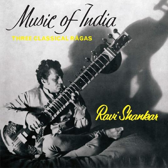 Music Of India (Three Classical Ragas) - Ravi Shankar - CD | IBS