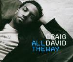 All the Way - CD Audio Singolo di Craig David