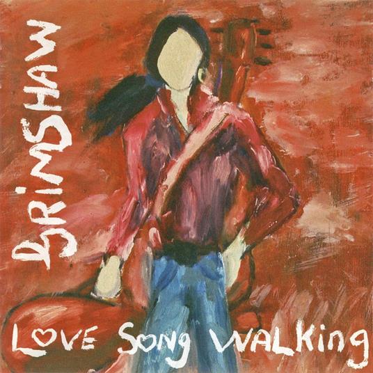 Love Song Walking - CD Audio di J.C. Grimshaw