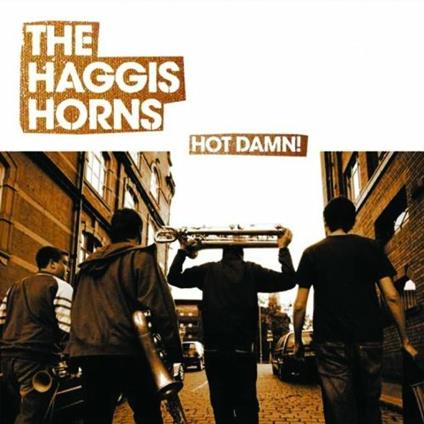 Hot Damn! - CD Audio di Haggis Horns