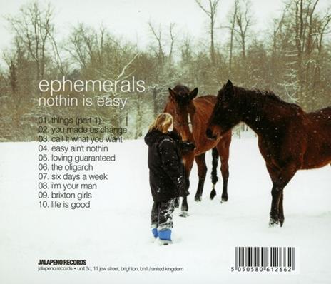 Nothin' Is Easy - CD Audio di Ephemerals - 2