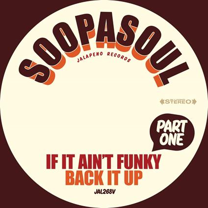 If It Ain'T Funky Back It Up - Vinile LP di Soopasoul