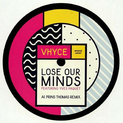 Lose Our Minds - Vinile LP di Vhyce