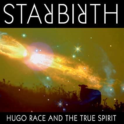 Starbirth-Stardeath - Vinile LP di Hugo Race