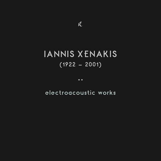 Electroacoustic Works - CD Audio di Iannis Xenakis