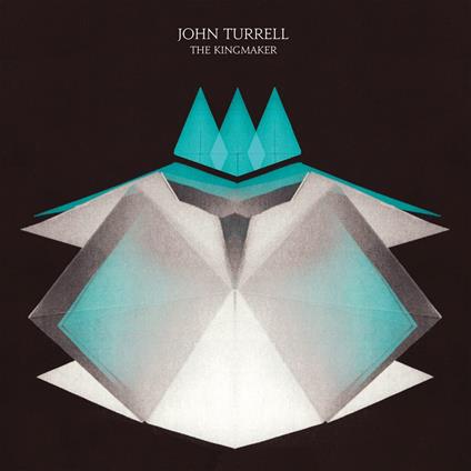 Kingmaker - Vinile LP di John Turrell