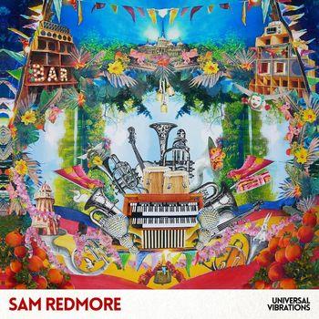 Universal Vibrations - Vinile LP di Sam Redmore