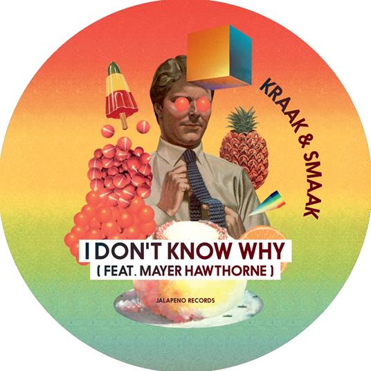 I Don'T Know Why - Vinile LP di Kraak & Smaak