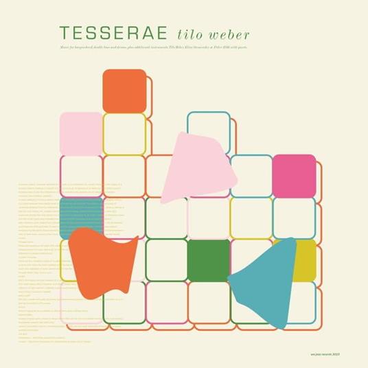 Tesserae Feat Petter Eldh & Elias Stemeseder - Vinile LP di Tilo Weber