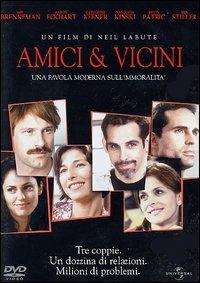 Amici e vicini (DVD) di Neil Labute - DVD