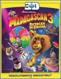 Madagascar 3. Ricercati in Europa 3D<span>.</span> versione 3D di Eric Darnell,Tom McGrath,Conrad Vernon - Blu-ray