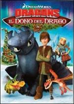 Dragons. Il dono del drago