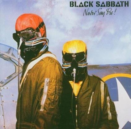 Never Say Die - CD Audio di Black Sabbath