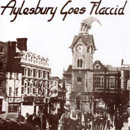 Aylesbury Goes Flaccid - CD Audio