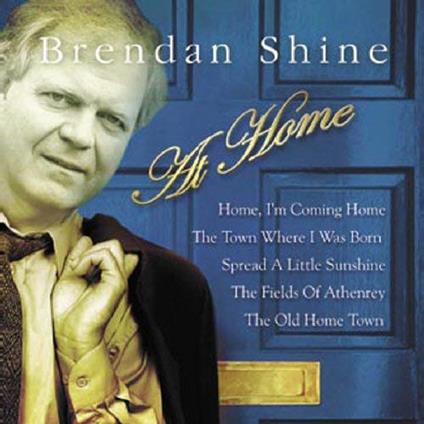 At Home - CD Audio di Brendan Shine
