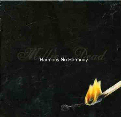 Harmony No Harmony - CD Audio di Million Dead