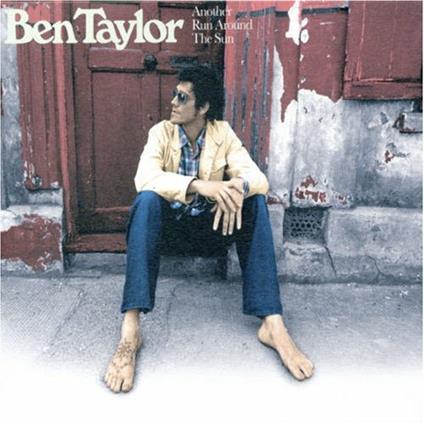 Another Run Around The Sun - CD Audio di Ben Taylor