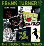 Second Three Years - CD Audio di Frank Turner