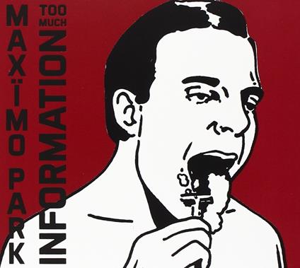 Too Much Information - CD Audio di Maximo Park