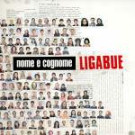 Nome e cognome - CD Audio di Ligabue