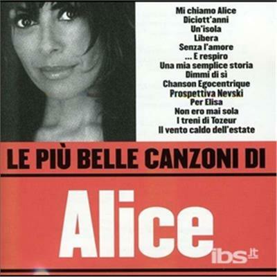Le più belle canzoni di Alice - CD Audio di Alice