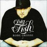 Robe grosse (Repackaging) - CD Audio + DVD di Fish