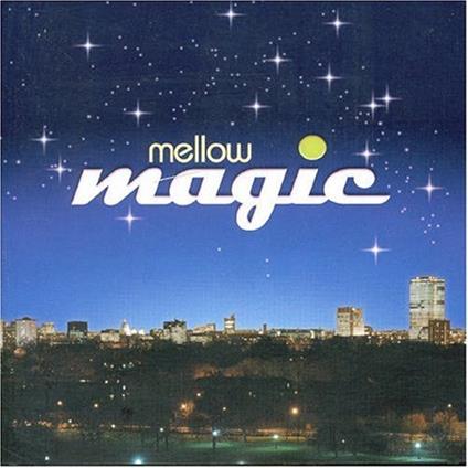 Mellow Magic - CD Audio