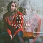 Fall Together Again - Vinile LP di Andy Burrows