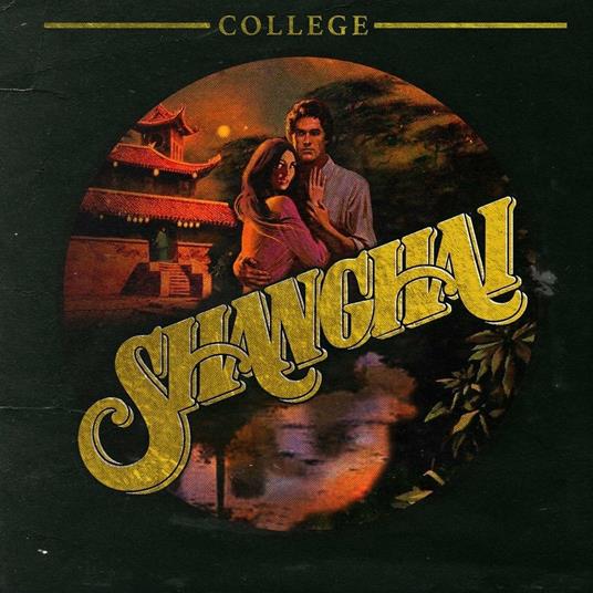 Shanghai (Coloured Vinyl + Download Card) - Vinile LP di College