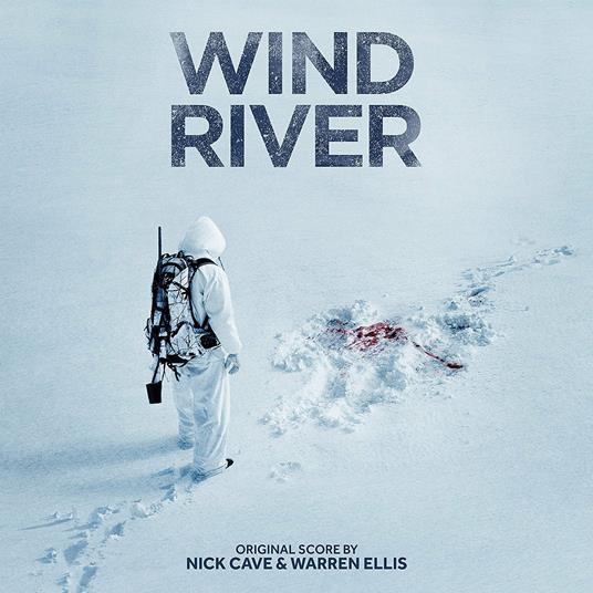 Wind River (Colonna sonora) - CD Audio di Nick Cave,Ellis Warren