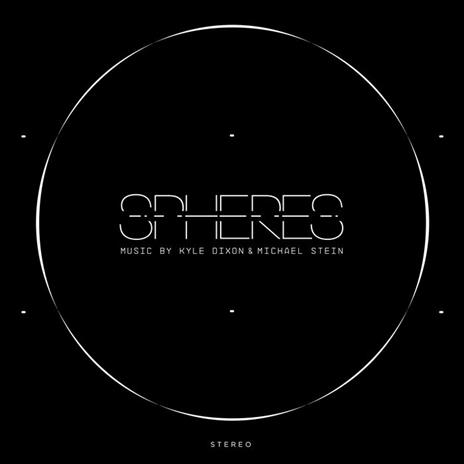 Spheres (Colonna sonora) (White Coloured Vinyl) - Vinile LP di Kyle Dixon,Michael Stein