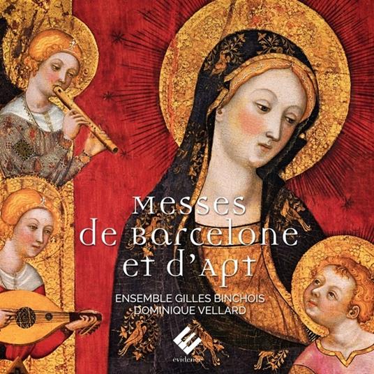 Messes De Barcelone Et D'Apt - CD Audio di Ensemble Gilles Binchois