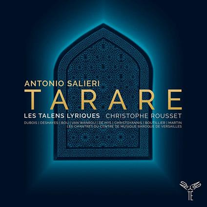 Tarare - CD Audio di Antonio Salieri,Christophe Rousset,Les Talens Lyriques