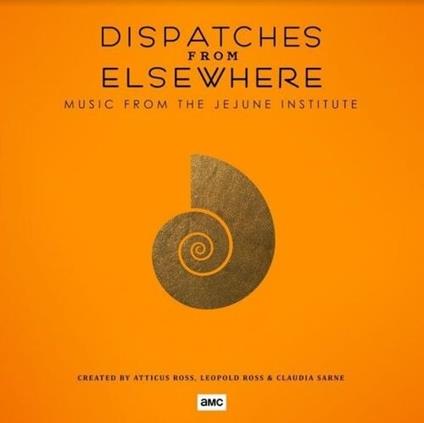 Dispatches from Elsewhere (Colonna Sonora) - Vinile LP di Atticus Ross
