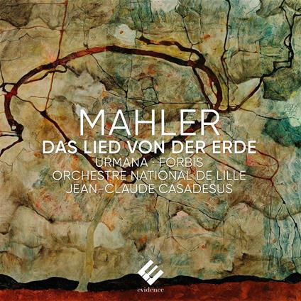 Das Lied Von der Erde (Il canto della terra) - CD Audio di Gustav Mahler,Violeta Urmana,Jean-Claude Casadesus,Orchestre National de Lille