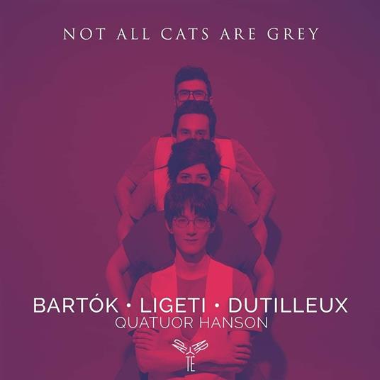 Not All Cats Are Grey at Night - CD Audio di Quatuor Hanson