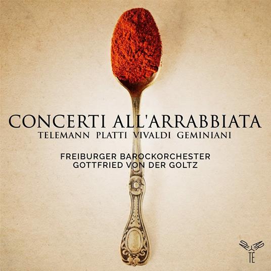 Concerti all'arrabbiata - CD Audio di Freiburger Barockorchester