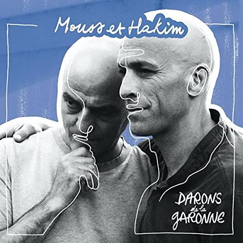 Darons De La Garonne - CD Audio di Mouss et Hakim
