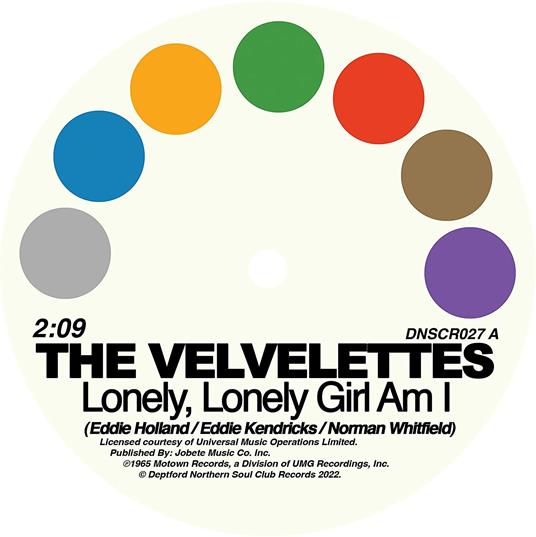 Lonely, Lonely Girl Am I / No One Could Love You More - Vinile 7'' di Velvettes