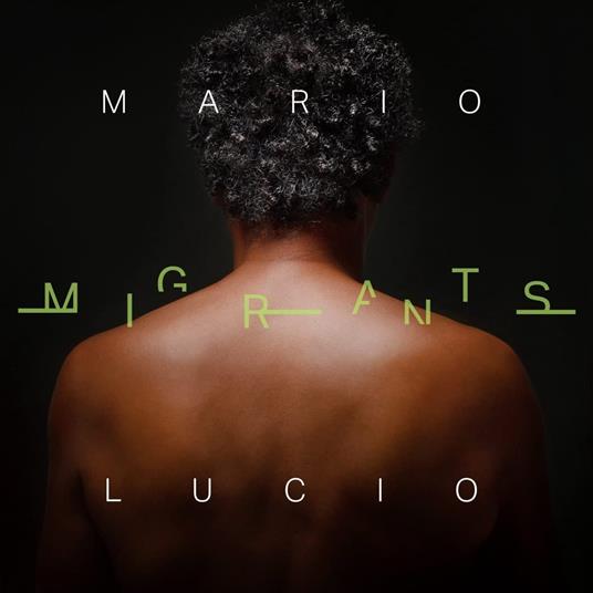 Migrants - CD Audio di Mario Lucio