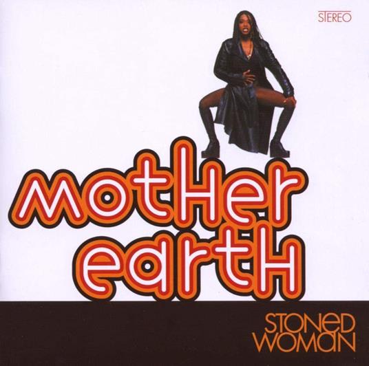 Stoned Woman - Vinile LP di Mother Earth