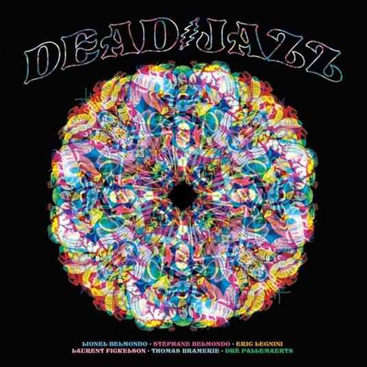 Plays The Music Of The Grateful Dead - Vinile LP di Deadjazz