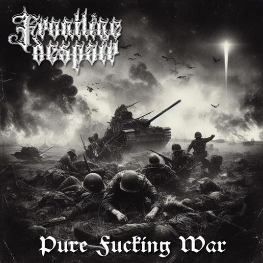 Pure Fucking War - CD Audio di Frontline Despair