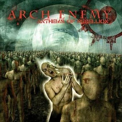 Anthems of Rebellion - CD Audio di Arch Enemy