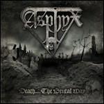 Death the Brutal Way - CD Audio di Asphyx