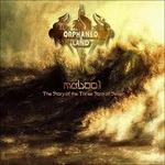 Mabool (10th Anniversary Edition) - CD Audio di Orphaned Land