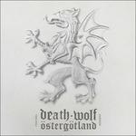 III. Ostergotland - CD Audio di Death Wolf