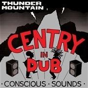In Dub - Thunder Mountain - Vinile LP di Centry