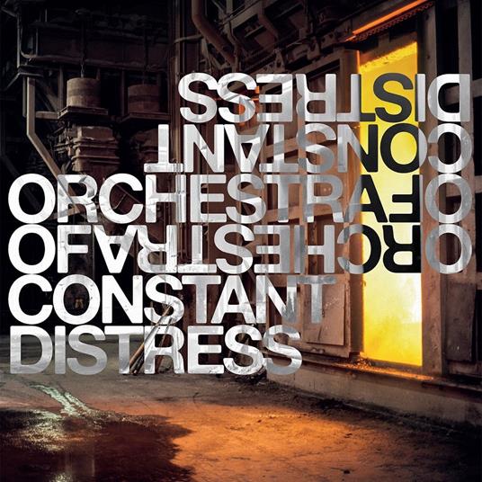 Concerns - Vinile LP di Orchestra of Constant Distress